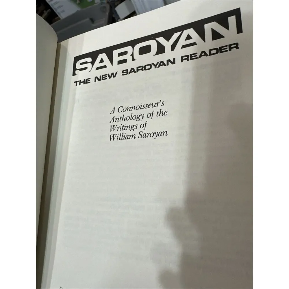 The New Saroyan Reader‎ : A Connoisseur's Anthology of the Writing